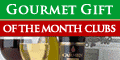 Gourmet Monthly Clubs� offers 6 Gourmet Clubs